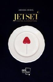 Jet set, fiestas clandestinas., Amanda Seibiel - MUEVETULENGUA