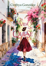 La vida que quise, Cinthya Gonzalez - TERRA IGNOTA