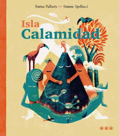 Isla Calamidad, Ámina Pallarés - TRES TIGRES TRISTES