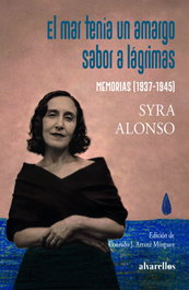 ALVARELLOS EDITORA, El mar tenía un amargo sabor a lágrimas, Syra Alonso - ALVARELLOS EDITORA
