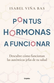 Grijalbo Pon tus hormonas a funcionar