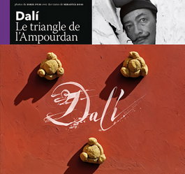 Dalí, le triangle de l'Ampourdan, Sebastià Roig Casamitjana - TRIANGLE POSTALS