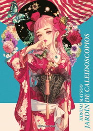 Jardín de caleidoscopios, Hiromi Matsuo - PLANETA COMICS