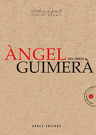 Àngel Guimerà: Deu obres - AROLA EDITORS