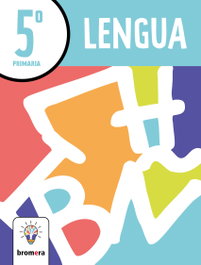 BROMERA, Lengua 5º EP. Proyecto Fértil