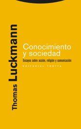 Conocimiento y sociedad, Thomas Luckmann - TROTTA EDITORIAL