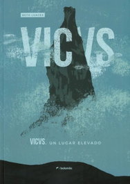 VICVS. Un lugar elevado, Beto Luaces - BOLANDA
