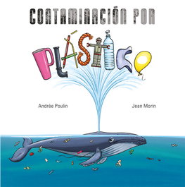 Contaminación por plástico, André Poulin - PICARONA