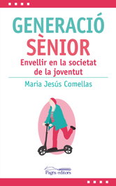 Generació sènior, Maria Jesús Comellas Carbó - PAGES EDITORS