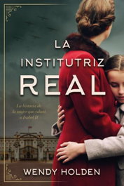 La institutriz real, Wendy Holden - UMBRIEL