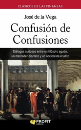 PROFIT, Confusión de confusiones - Joseph De La Vega