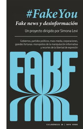 #FAKEYOU, Simona Levi - RAYO VERDE