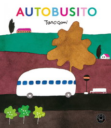 BLACKIE BOOKS, AUTOBUSITO, Taro Gomi - BLACKIE BOOKS