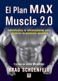 El plan Max Muscle 2.0, Brad Schoenfeld - TUTOR