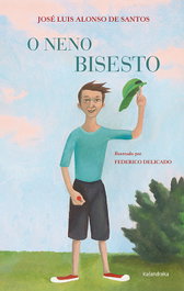 KALANDRAKA, O neno bisesto, Alonso De Santos, José Luis - SETELEGUAS