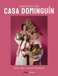 Casa Dominguín, Lucía Dominguín - LIBROS CUPULA