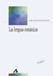 Las lenguas románicas, José Manuel Fradejas Rueda - ARCO-LIBROS