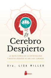 El cerebro despierto, Lisa Miller - SIRIO EDITORIAL