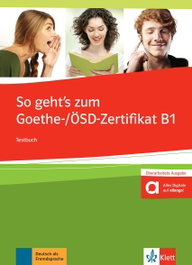 KLETT So geht's noch besser zum Goethe/ÖSD-Zertifikat B1 libro de ejercicios