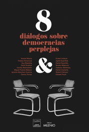 8 diálogos sobre democracias perplejas, VV. AA. - MILENIO EDITORIAL