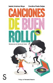 Canciones de Buen Rollo, Isabel Jiménez Moya - SILEX
