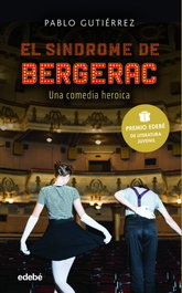EDEBE EL SÍNDROME BERGERAC (Premio EDEBÉ de Literatura Juvenil 2021), Pablo Gutiérrez Domínguez - EDEBE