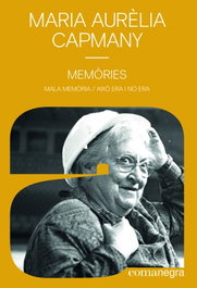 Memòries, Maria Aurèlia Capmany - COMANEGRA