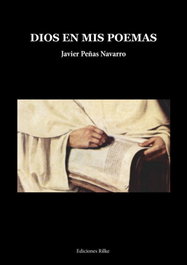 Ediciones Rilke, DIOS EN MIS POEMAS, Javier Peñas Navarro