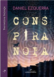 Conspiranoia, Daniel Ezquerra - LIBROS DEL SALVAJE