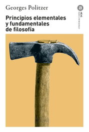 AKAL PRINCIPIOS ELEMENTALES Y FUNDAMENTALES DE FILOSOFIA, Georges Politzer - AKAL