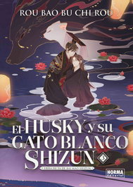 Norma Editorial, El Husky y su Gato Blanco Shizun 03 - Rou Bao Bu Chi Rou