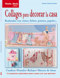 Collages para decorar la casa, Sandra Catherine Breine - DRAC