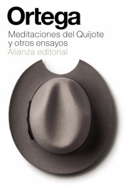Meditaciones del quijote, José Ortega y Gasset - ALIANZA