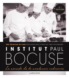 Institut Paul Bocuse. La escuela de la excelencia culinaria, Institut Paul Bocuse - LAROUSSE