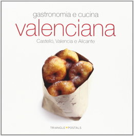 Cucina e gastronomia valenciana, Monné, Toni - TRIANGLE POSTALS
