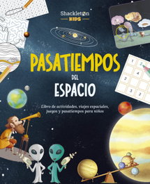 SHACKLETON BOOKS, PASATIEMPOS DEL ESPACIO - SHACKLETON BOOKS