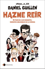 Hazme reír, Daniel Guillen Hidalgo - Temas Hoy