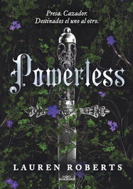 Powerless, Lauren Roberts - ALFAGUARA