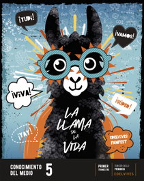 EDELVIVES, LLAMA DE LA VIDA. CONOCIMIENTO MEDIO 5ºEP 22 FANFEST - EDELVIVES