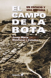 El campo de la bota, Josep María Monferrer I Celades - OCTAEDRO EDICIONES