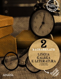 ANAYA, LINGUA E LITERATURA GALEGA 2º BACHILLERATO. OPERACIÓN MUNDO. GALICIA 2023