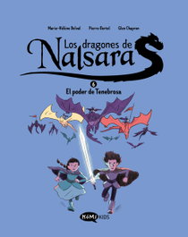 KOMIKIDS Los dragones de Nalsara 6. El poder de Tenebrosa