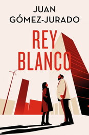 EDICIONES B, Rey blanco (Edición especial limitada) (Antonia Scott 3) - Juan Gómez-Jurado