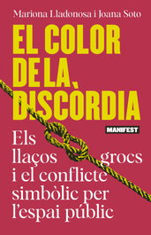 El color de la discordia, Mariona Lladonosa/Joana Soto - MANIFEST LLIBRES