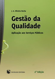 Gestao da Qualidade, Rocha, J. A. Oliveira - ESCOLAR EDITORA