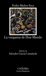 CATEDRA, La venganza de don Mendo - Pedro Muñoz Seca