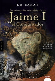 ALGAIDA La extraordinaria historia del rey Jaime I el Conquistador