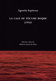 EDICIONES INVASORAS, LA CASA DE TÓCAME ROQUE (1934)