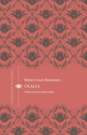 Olalla, Robert Louis Stevenson - INVISIBLES EDICIONES