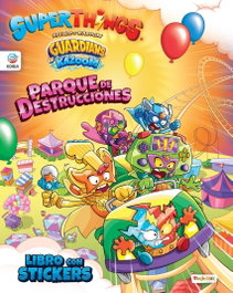 Superthings Guardians of Kazoom - Parque de Destrucciones - EDIBA EUROPA EON